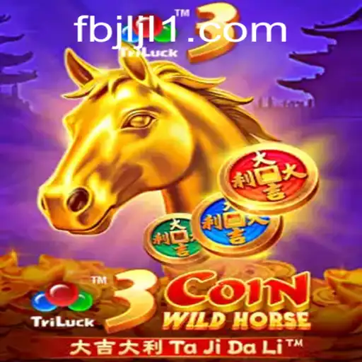 Discover the Thrills of 3CoinWildHorse: A Unique Gaming Experience Hosted by JLJL1.COM