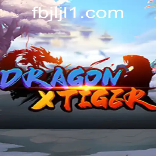 DragonXTiger: A Comprehensive Guide to the Latest Gaming Sensation