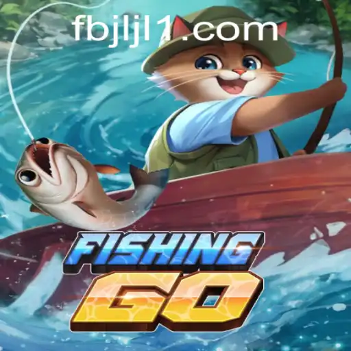Exploring the World of FishingGO: A Thrilling Adventure