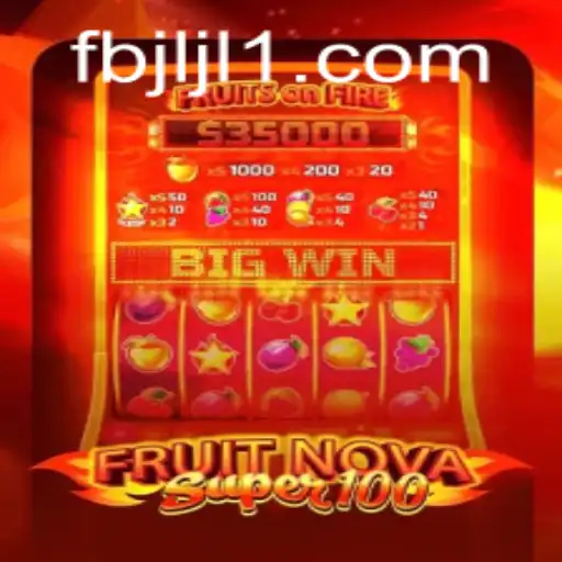 Exploring the Exciting World of FruitNovaSuper100 and the Role of JLJL1.COM