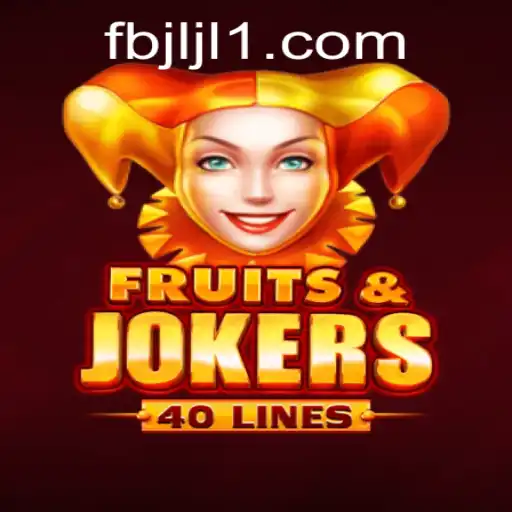 Exploring the Excitement of FruitsAndJokers40: A Modern Slot Adventure