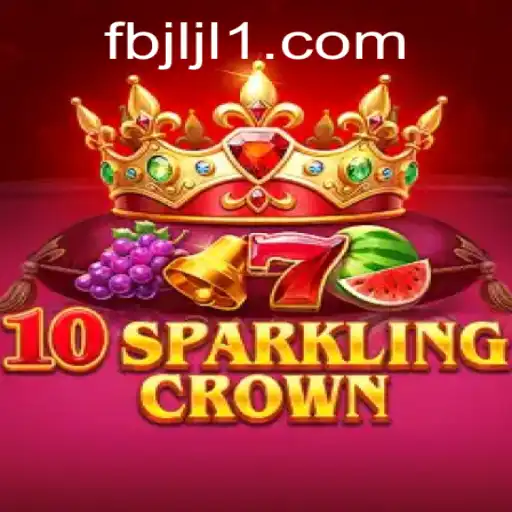 Exploring the World of 10SparklingCrown: A New Gaming Sensation